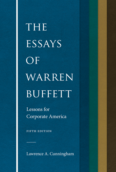 The Essays of Warren Buffett &mdash; Lawrence A. Cunningham (book cover)